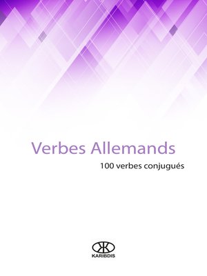 cover image of Verbes allemands (100 verbes conjugués)